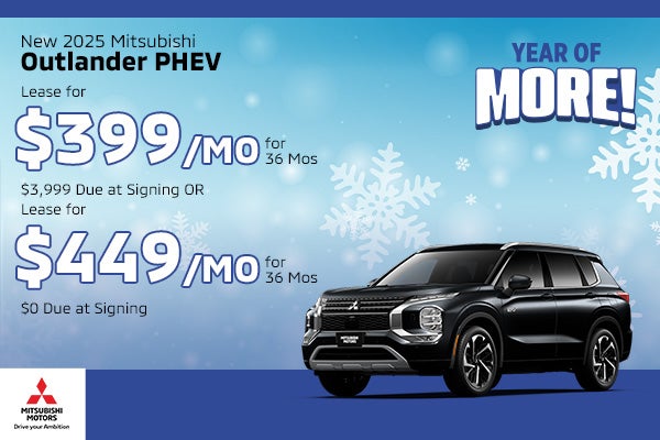 New Mitsubishi '25 Outlander PHEV
Lease $399/mo. for 36 Mos
$3,999 das